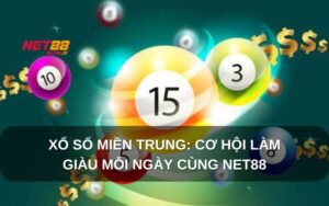 Xổ Số Miền Trung là gì Cách chơi và chiến lược tối ưu lợi nhuận